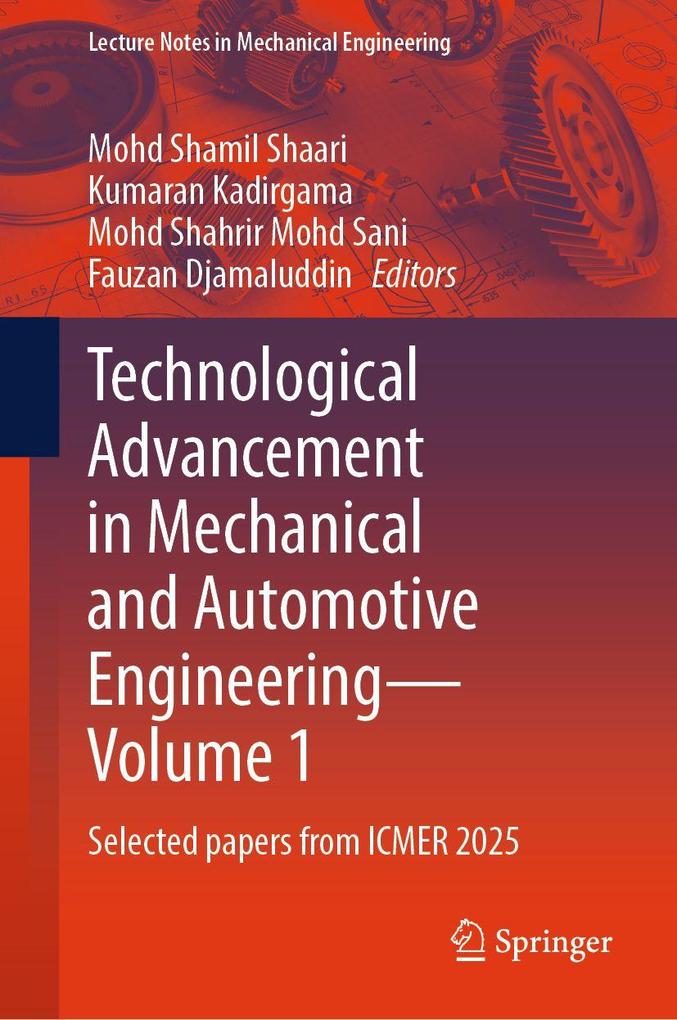 Technological Advancement in Mechanical and Automotive Engineering - Volume 1