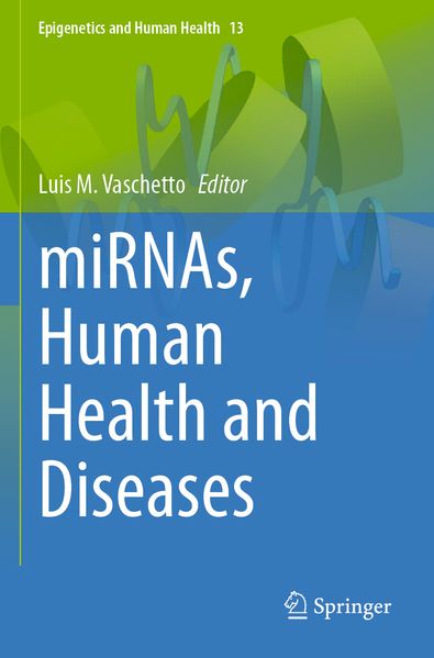 miRNAs Human Health and Diseases