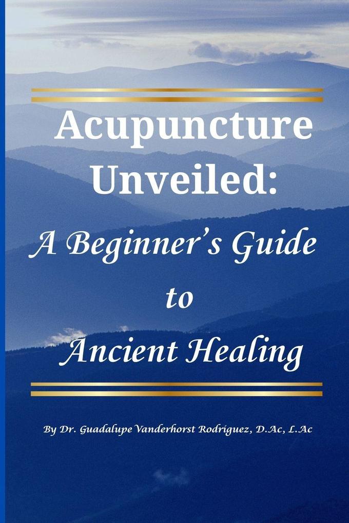 Acupuncture Unveiled