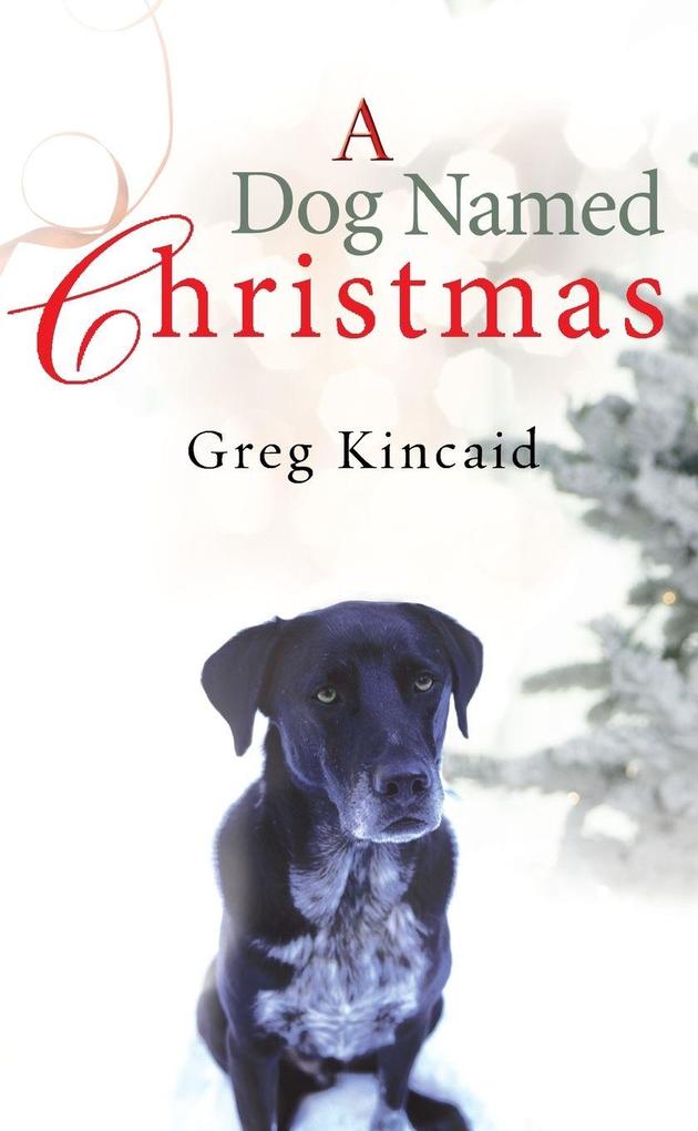 A Dog Named Christmas