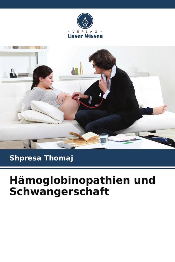 Hämoglobinopathien und Schwangerschaft