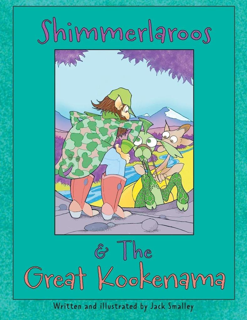 Shimmerlaroos and The Great Kookenama