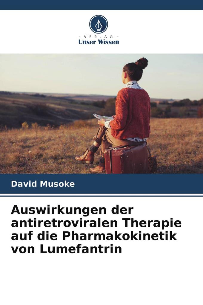 Auswirkungen der antiretroviralen Therapie auf die Pharmakokinetik von Lumefantrin