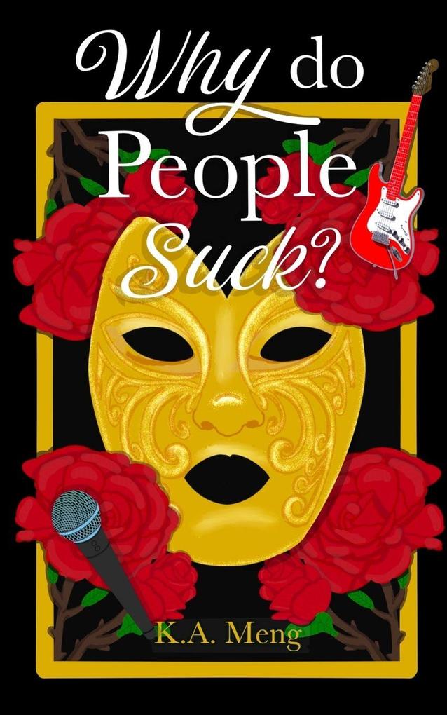 Why Do People Suck?