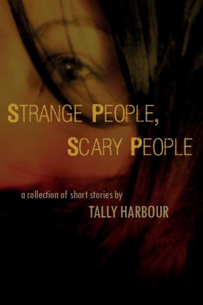 Strange People Scary People