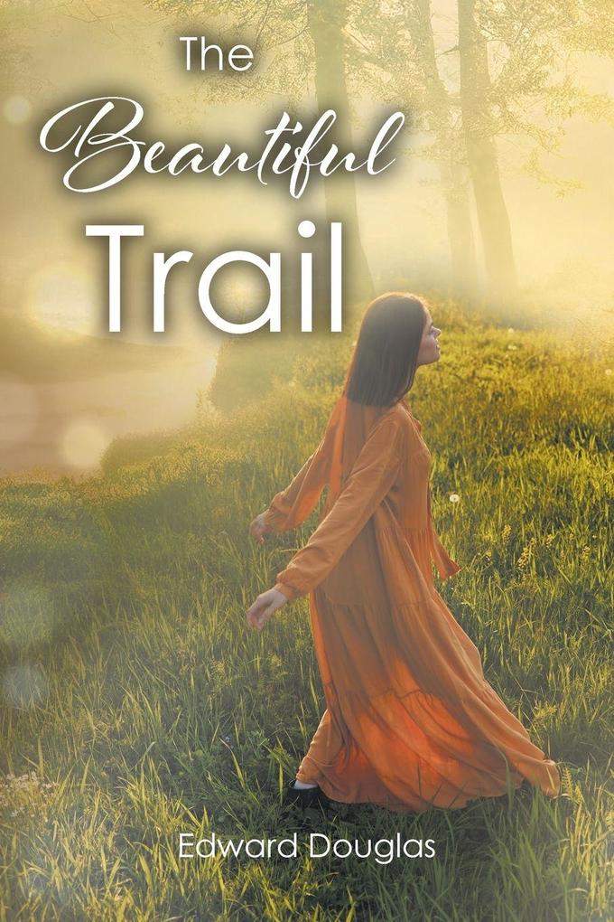The Beautiful Trail