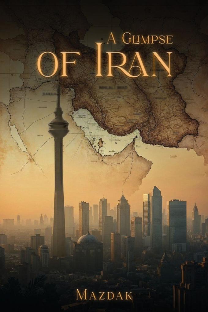 A Glimpse of Iran
