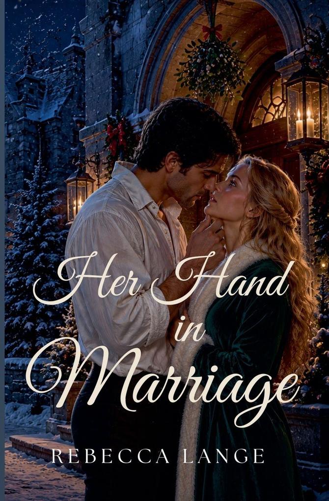 Her Hand in Marriage