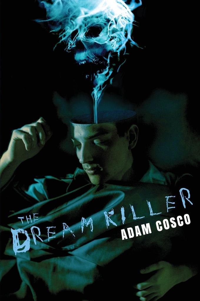 The Dream Killer