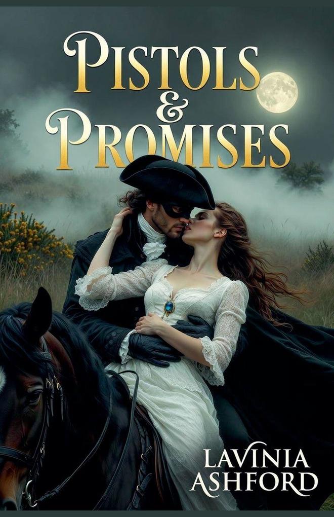 Pistols & Promises