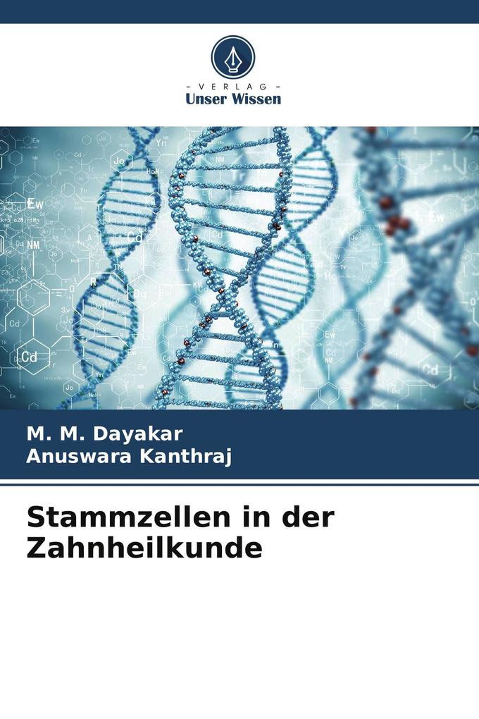 Stammzellen in der Zahnheilkunde