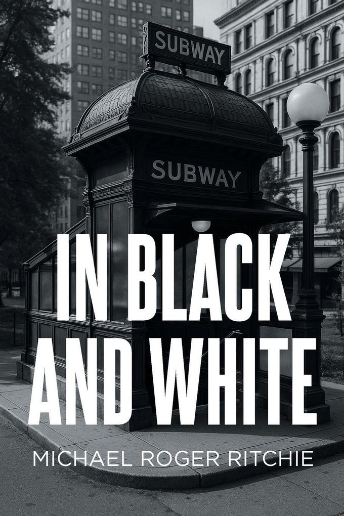 In Black and White