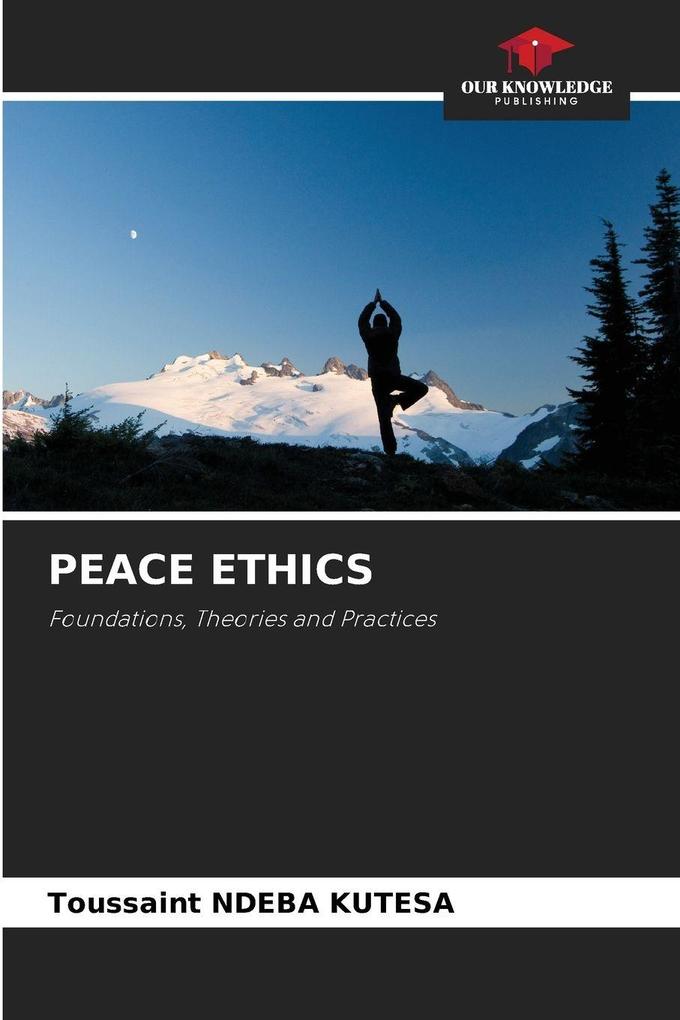 PEACE ETHICS