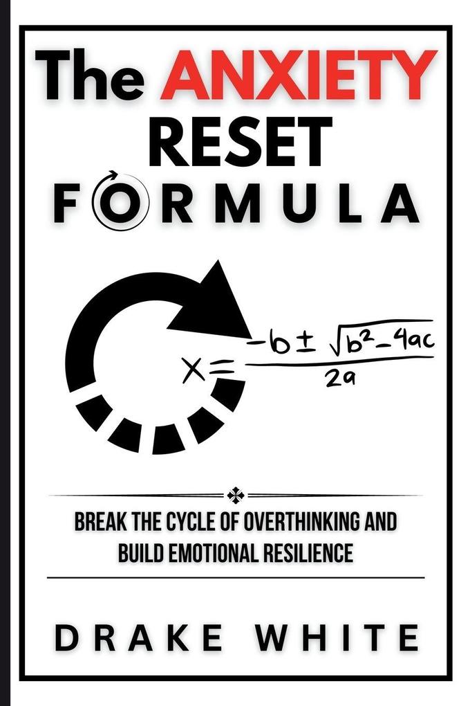 The Anxiety Reset Formula
