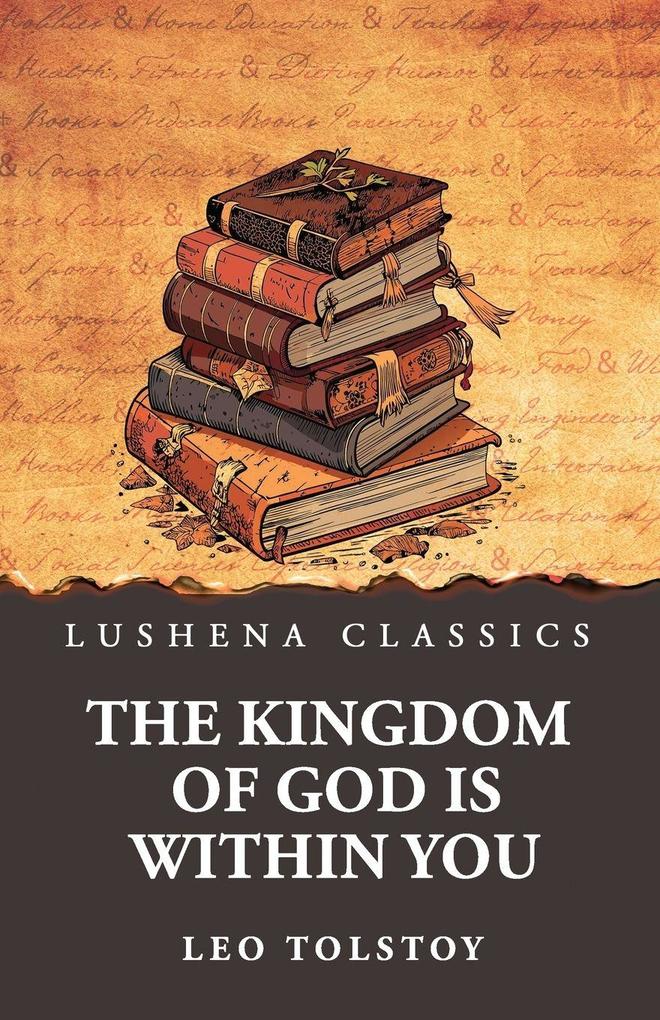 The Kingdom of God Is Within You