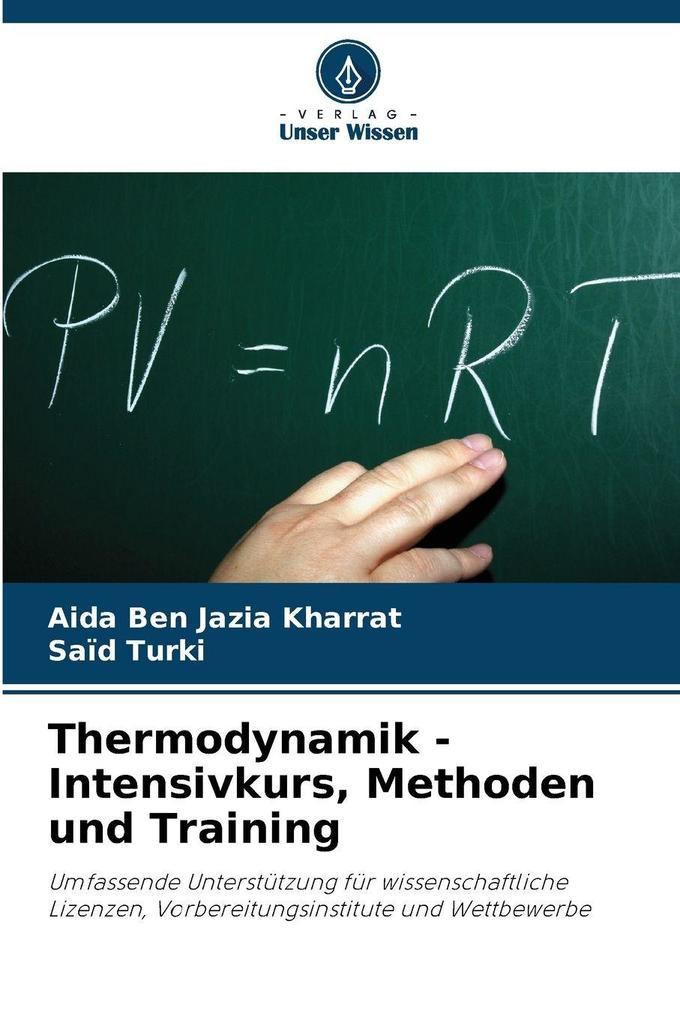 Thermodynamik - Intensivkurs Methoden und Training