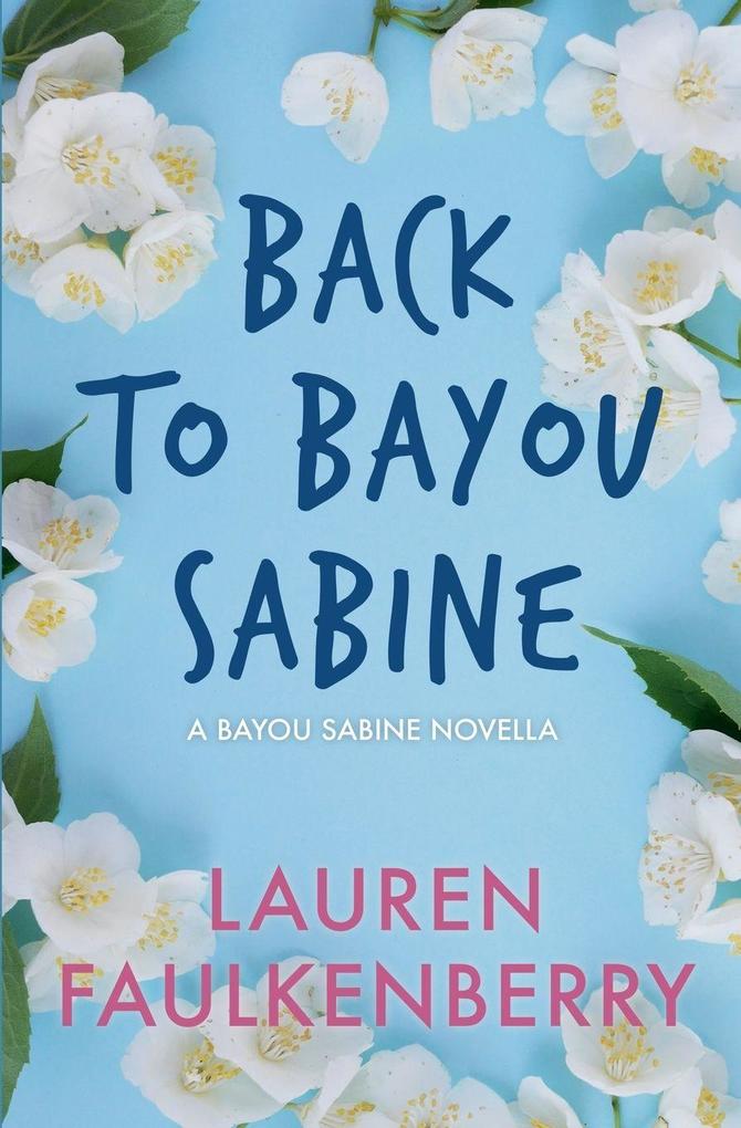 Back To Bayou Sabine