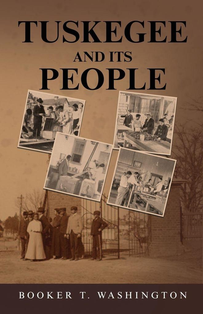 Tuskegee And Its People