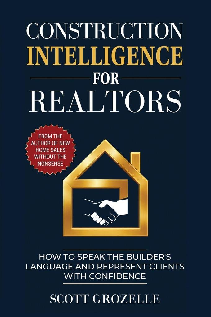 Construction Intelligence for Realtors