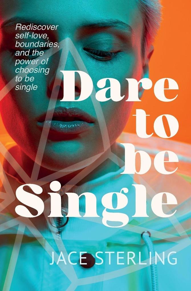Dare to be Single