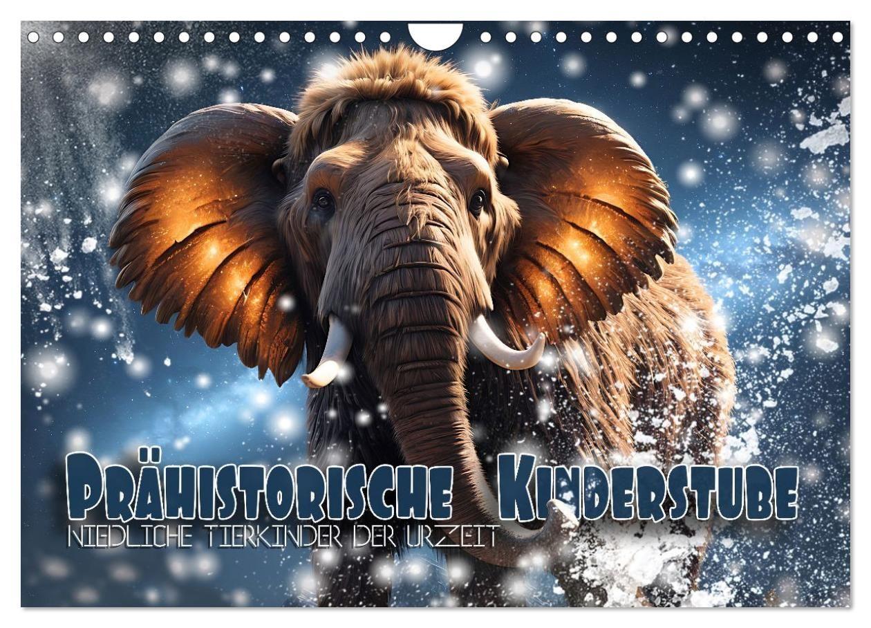 Prähistorische Kinderstube - niedliche Tierkinder der Urzeit (Wandkalender 2027 DIN A4 quer) CALVENDO Monatskalender