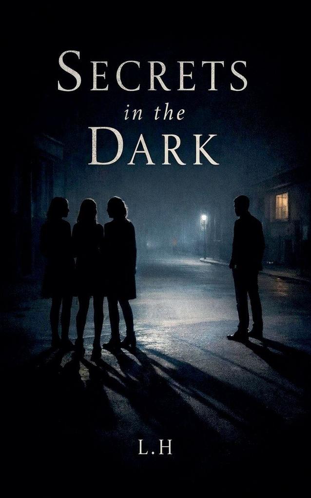 Secrets in the Dark