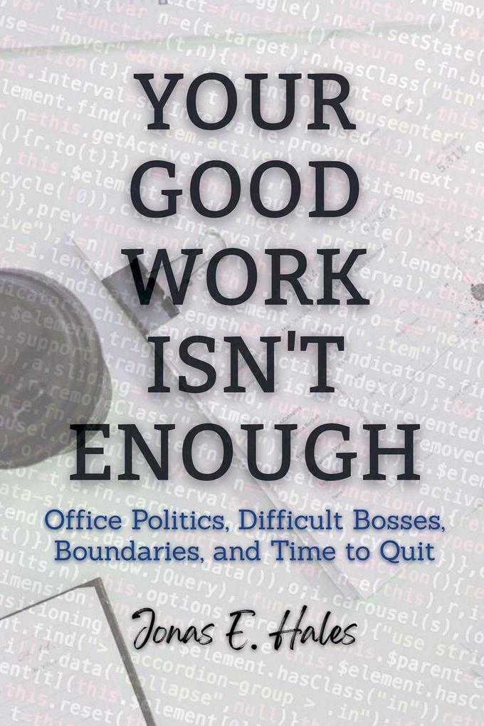 Your Good Work Isn't Enough