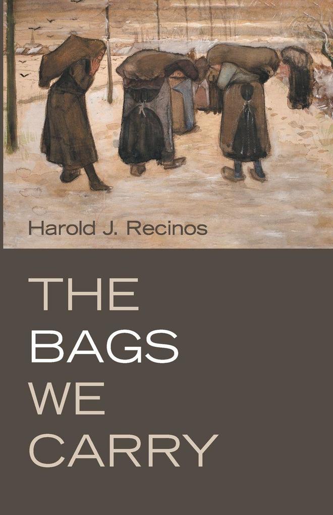 The Bags We Carry