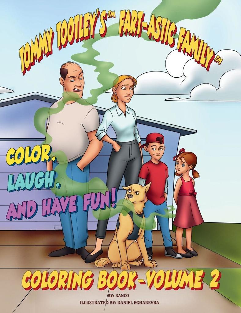 The Tootley's Fart-astic Coloring Book - Volume 2
