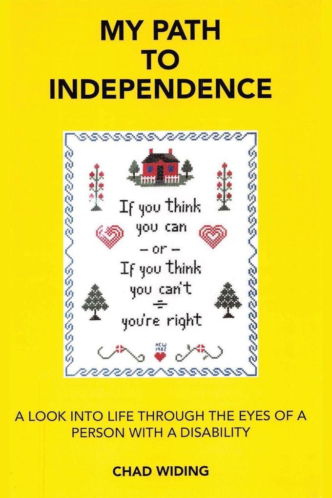 MY PATH TO INDEPENDENCE