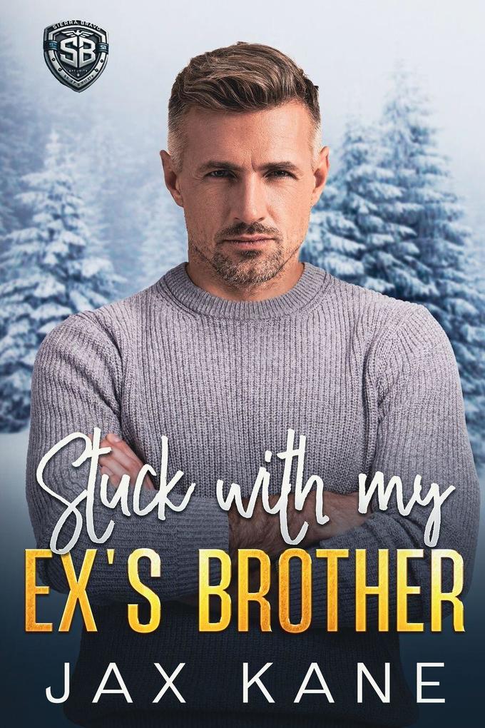 Stuck with My Ex's Brother