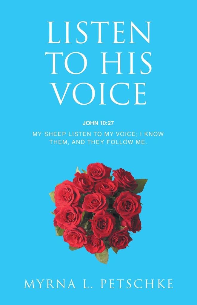 Listen to His Voice