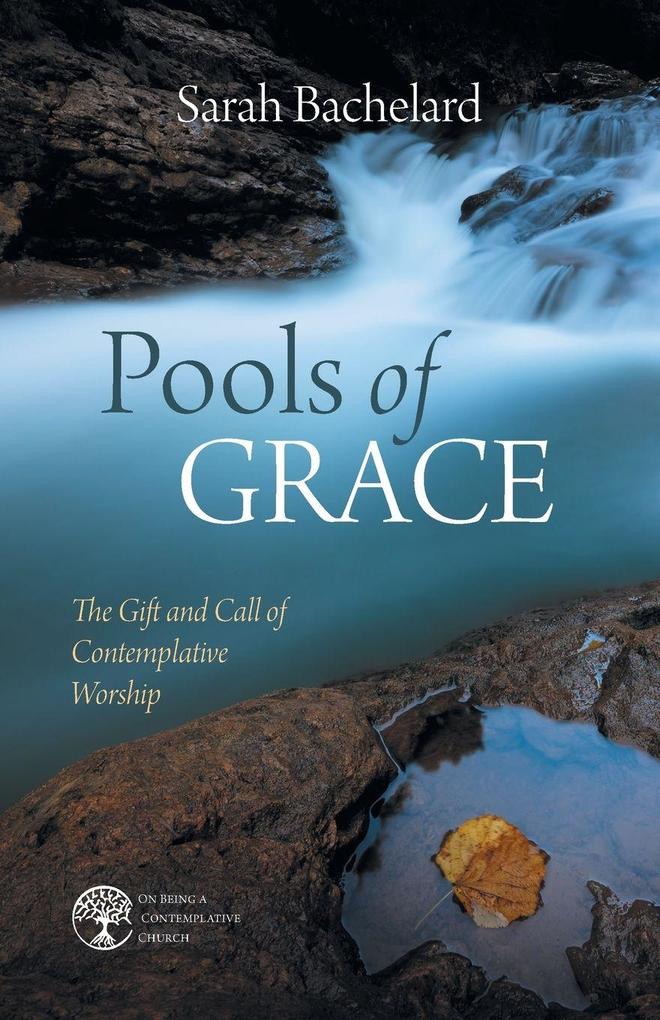 Pools of Grace