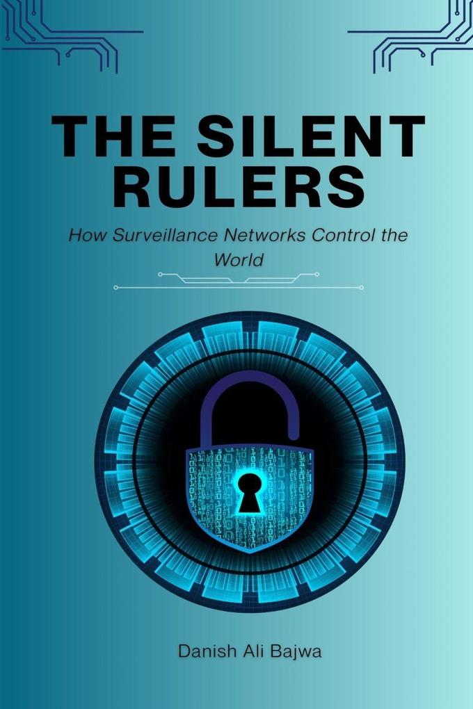 The Silent Rulers
