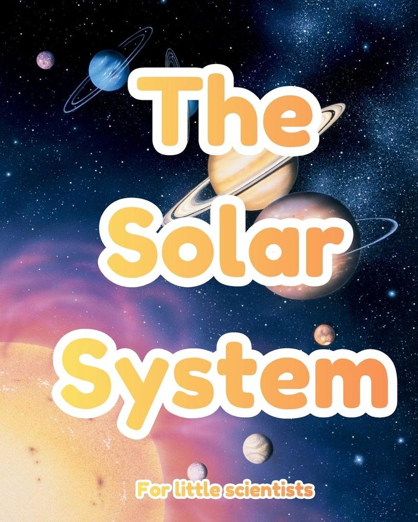 Our Solar System for Early Learners