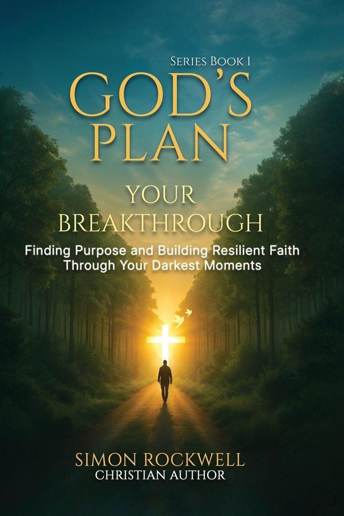 God's Plan Your Breakthrough