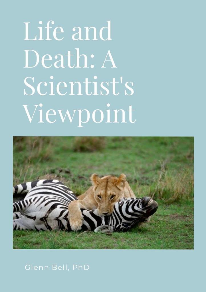 Life and Death