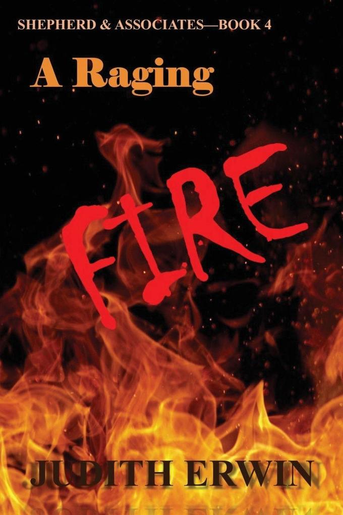 A Raging Fire