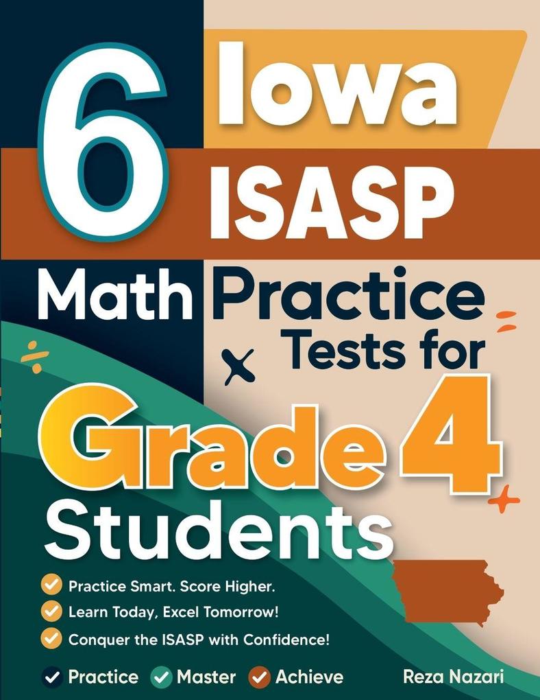 6 Iowa ISASP Grade 4 Math Practice Tests