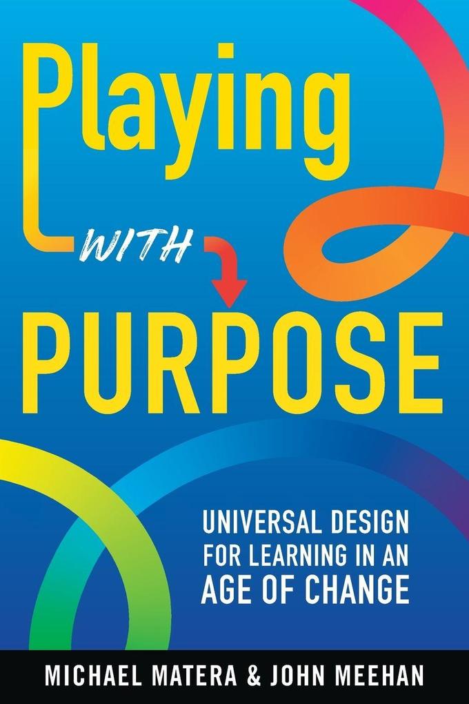 Playing with Purpose