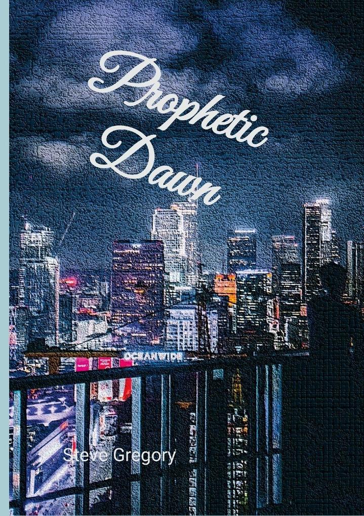 Prophetic Dawn