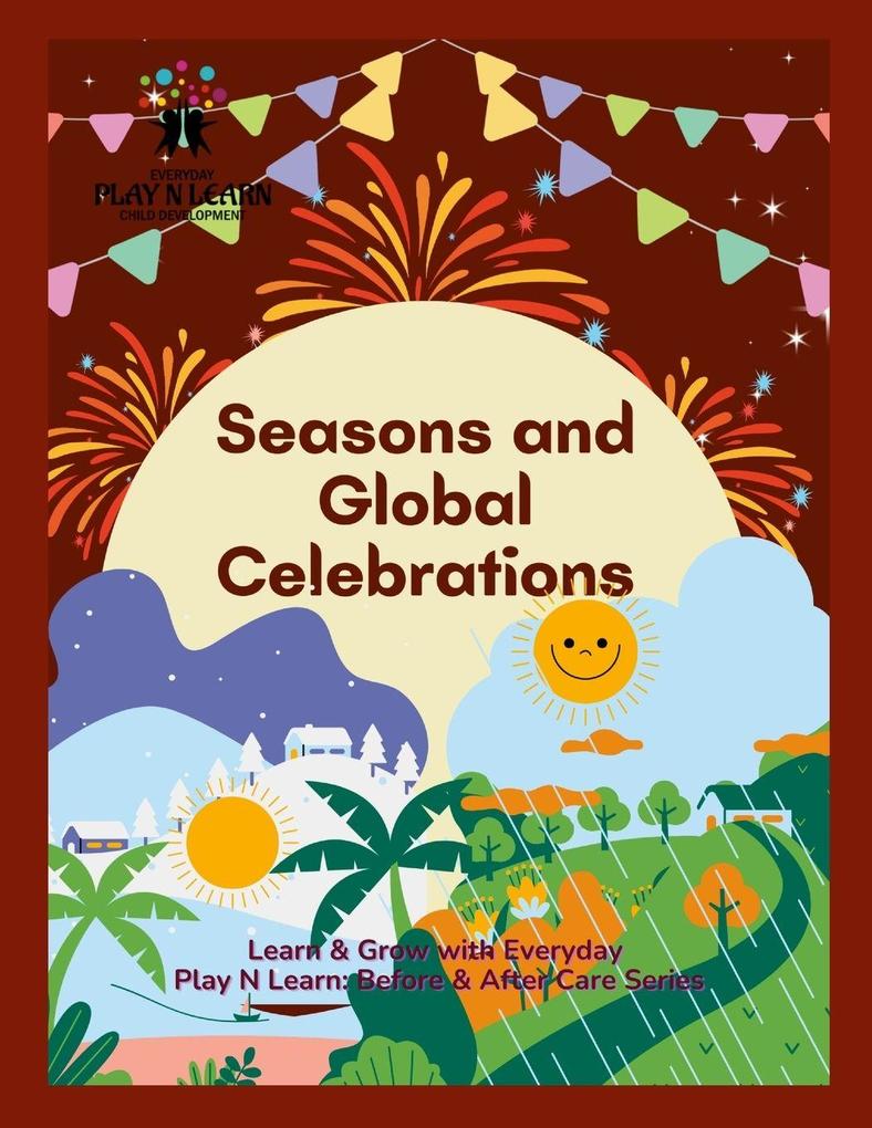 Seasons and Global Celebrations