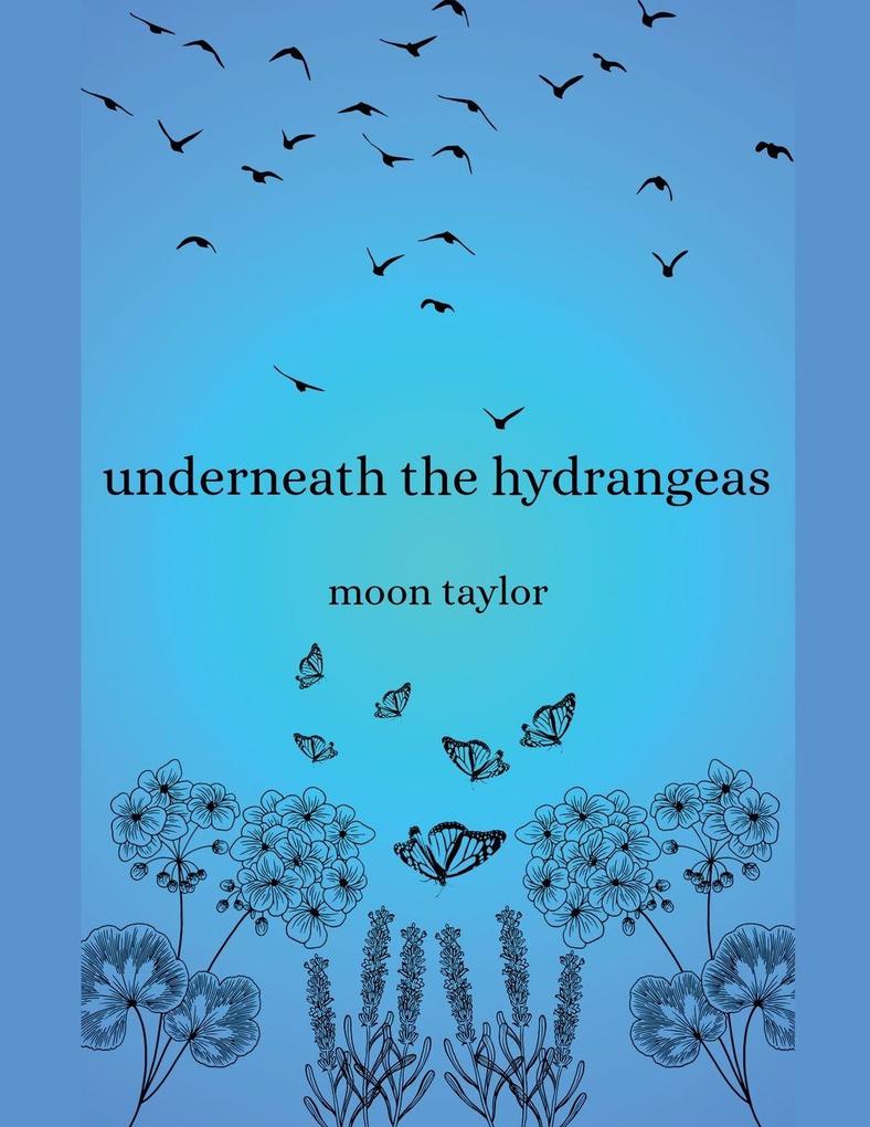 Underneath the Hydrangeas