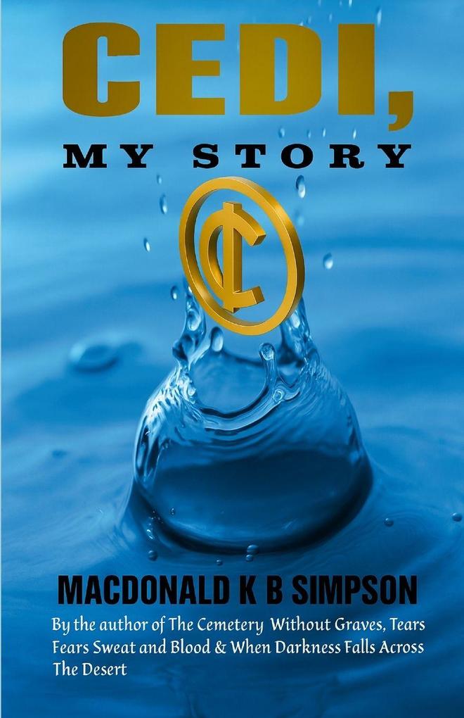CEDI MY STORY