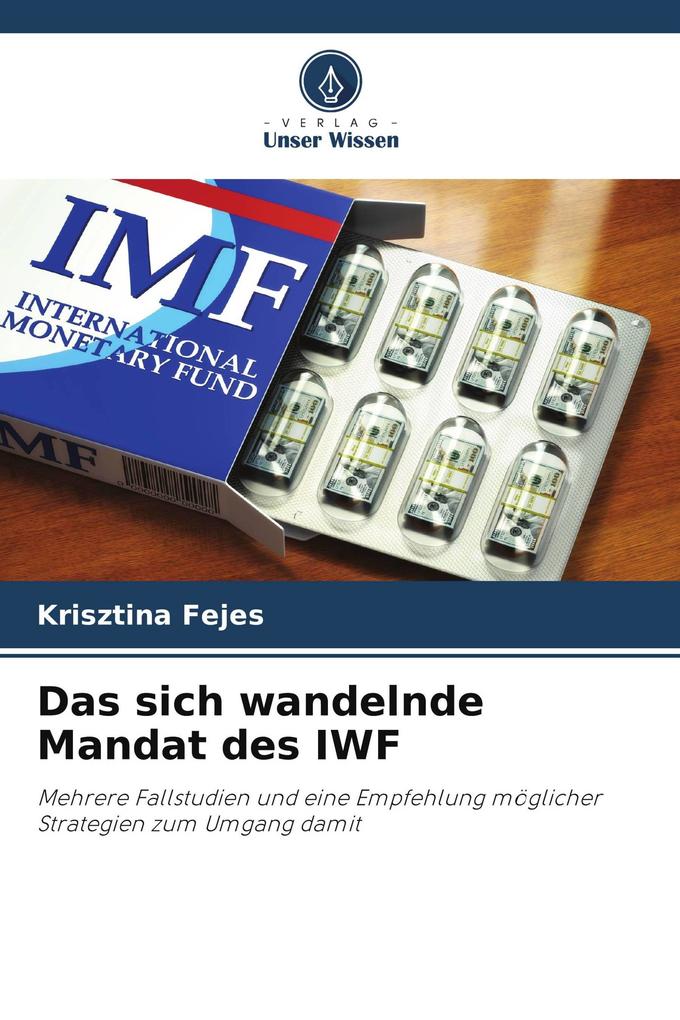 Das sich wandelnde Mandat des IWF