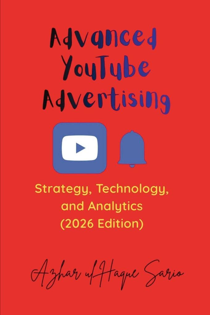 Advanced YouTube Advertising