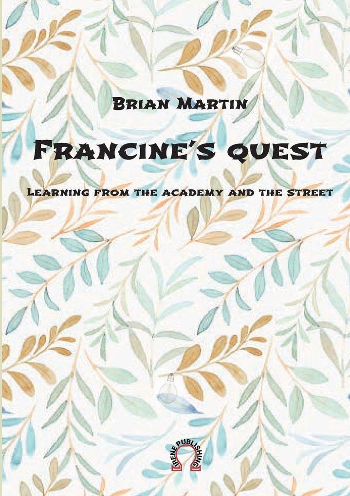 Francine's quest.