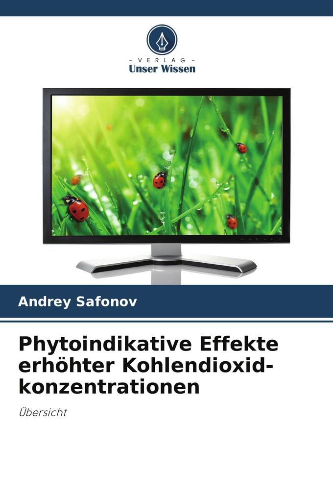Phytoindikative Effekte erhöhter Kohlendioxid-konzentrationen