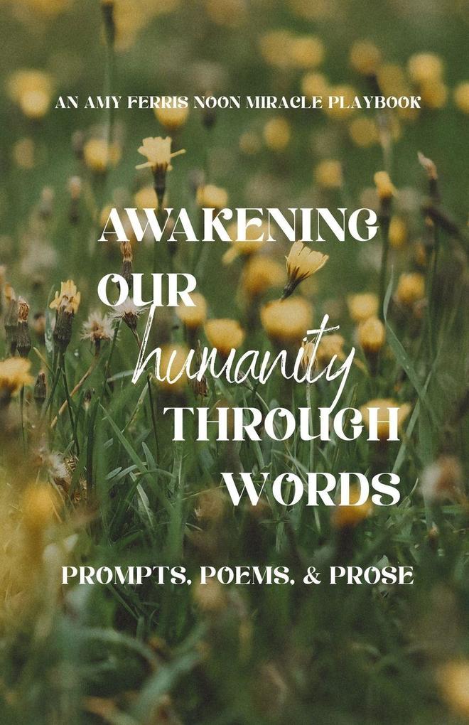 Awakening Our Humanity