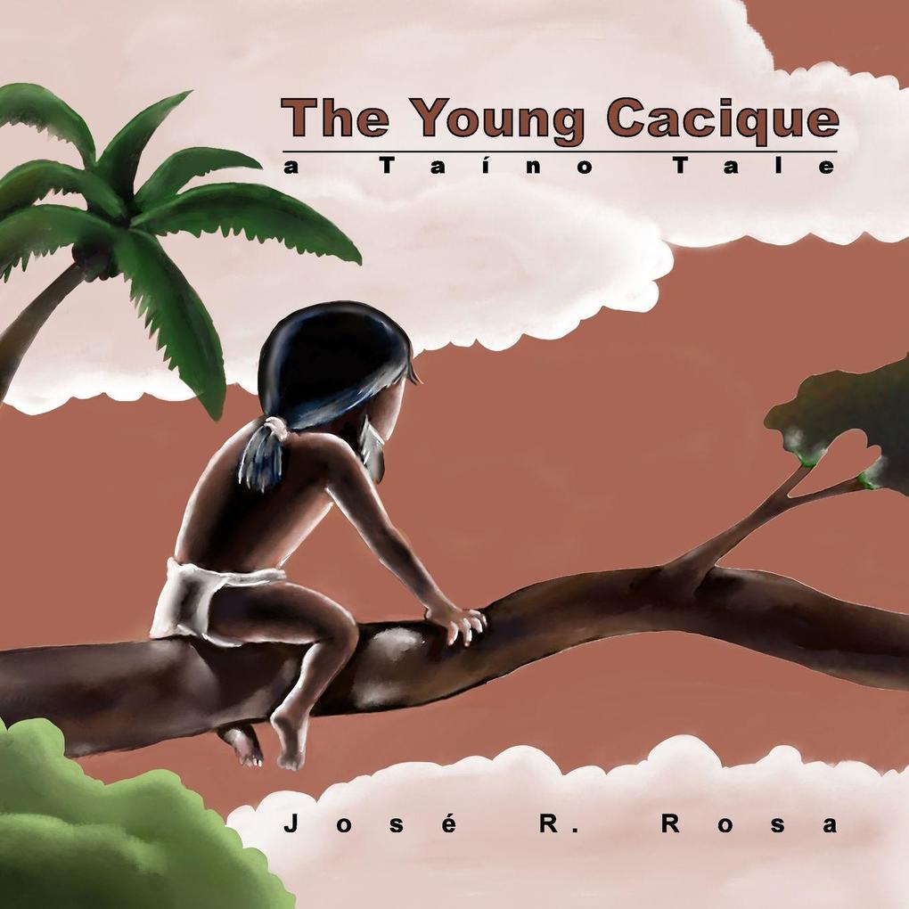 The Young Cacique